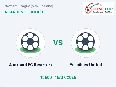 Nhận định kèo Auckland FC Reserves vs Fencibles United 13h00 ngày 18/07 – Chủ nhà gặp khó