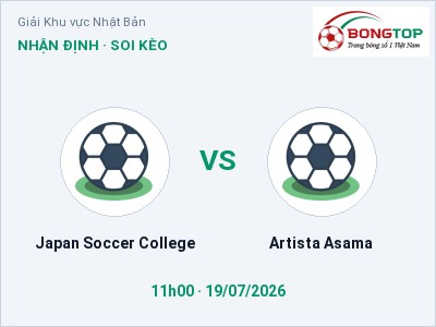 Nhận định Japan Soccer College vs Artista Asama, 11h00 ngày 19/07: Soi kèo Giải Khu vực Nhật Bản