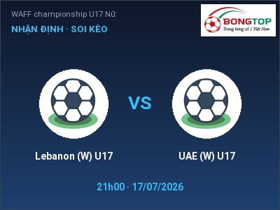 Nhận định Lebanon (W) U17 vs UAE (W) U17, 21h00 ngày 17/07: Soi kèo WAFF championship U17 Nữ