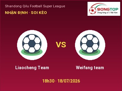 Nhận định kèo Liaocheng Team vs Weifang team 18h30 ngày 18/07 – Khó cho đội khách
