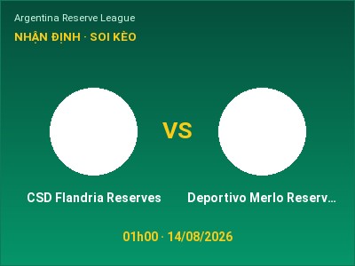 Nhận định CSD Flandria Reserves vs Deportivo Merlo Reserves, 01h00 ngày 14/08: Soi kèo Argentina Reserve League