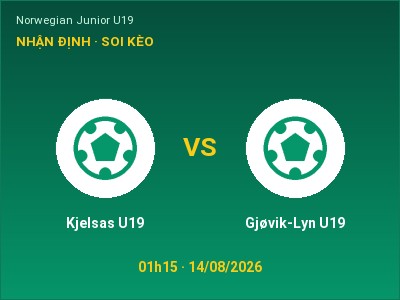 Soi kèo, dự đoán Kjelsas U19 vs Gjøvik-Lyn U19 01h15 ngày 14/08: Ba điểm ở lại?